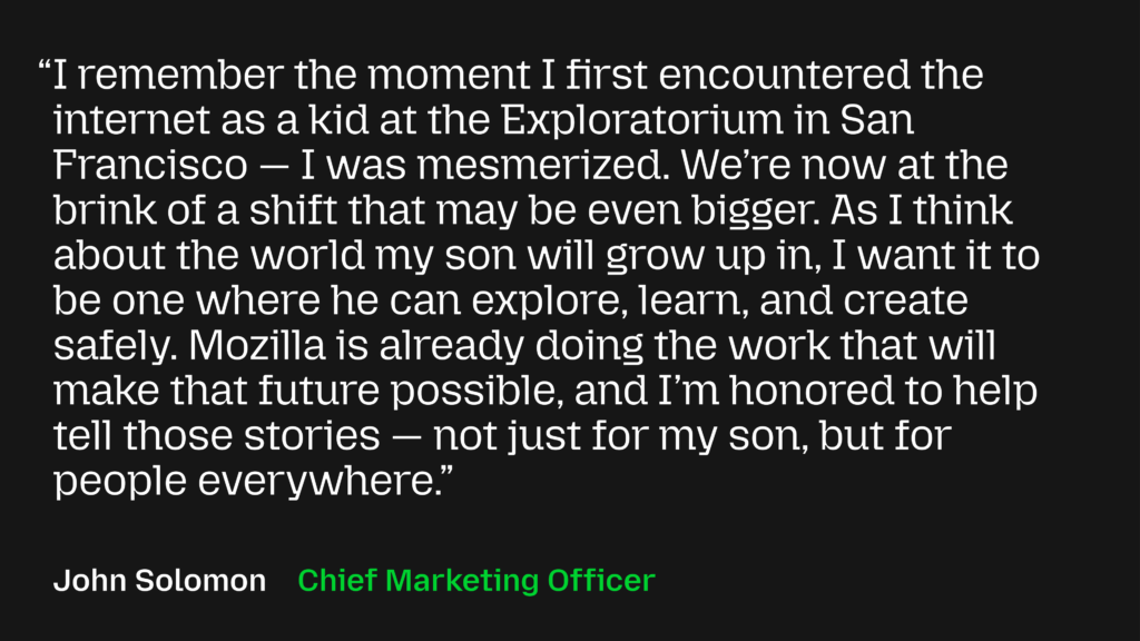 Welcoming John Solomon as Mozilla’s New Chief Marketing Officer