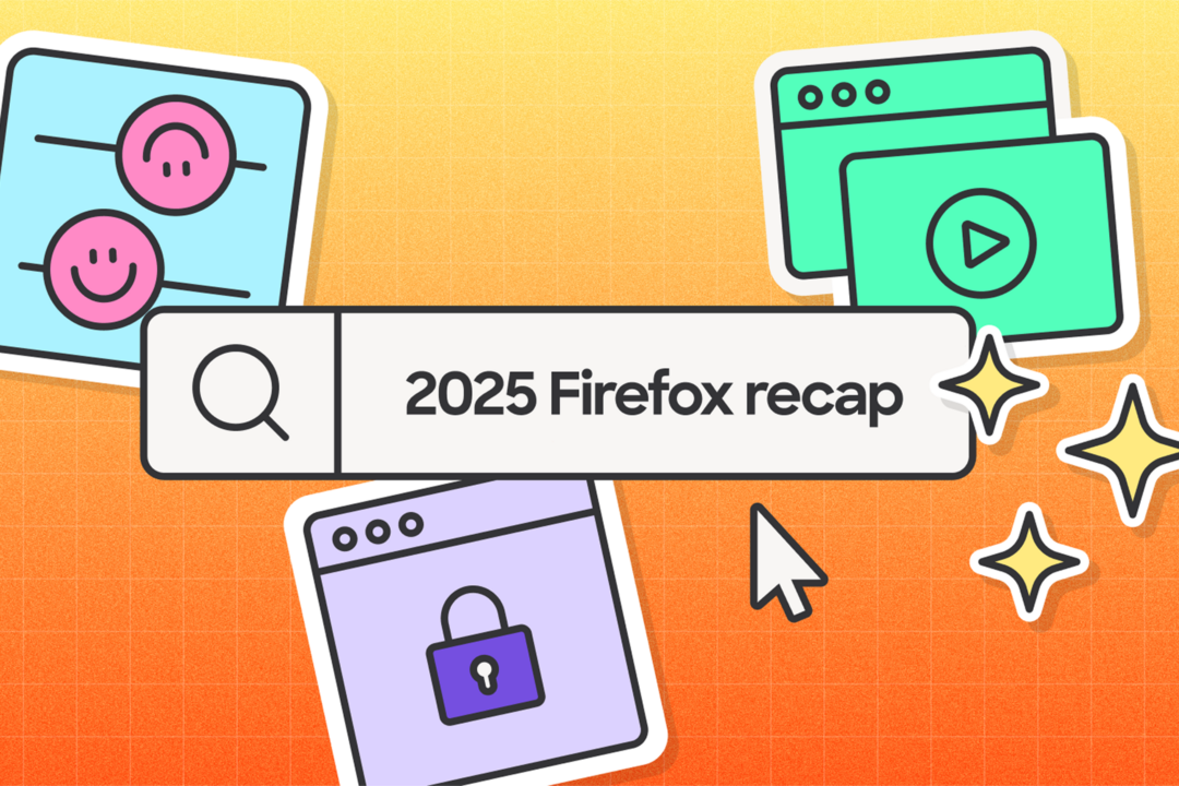 You got more with Firefox in 2025