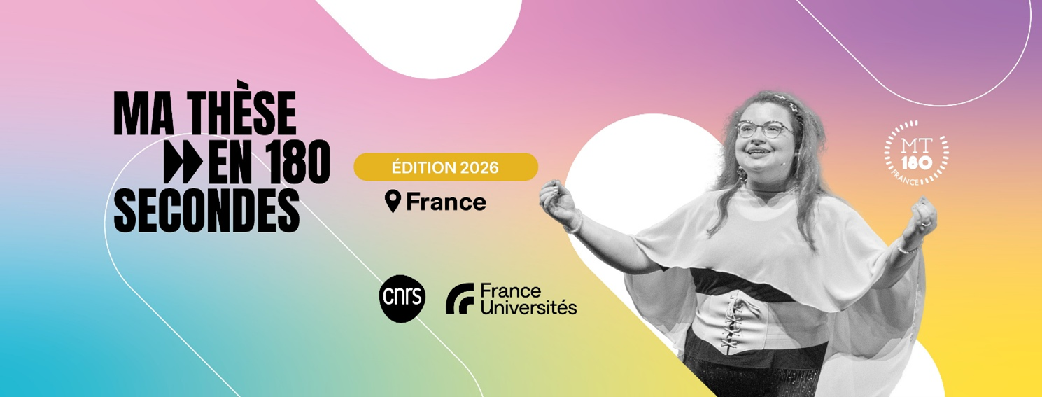 « Ma thèse en 180 secondes » édition 2026 : le concours de médiation scientifique de retour partout en France