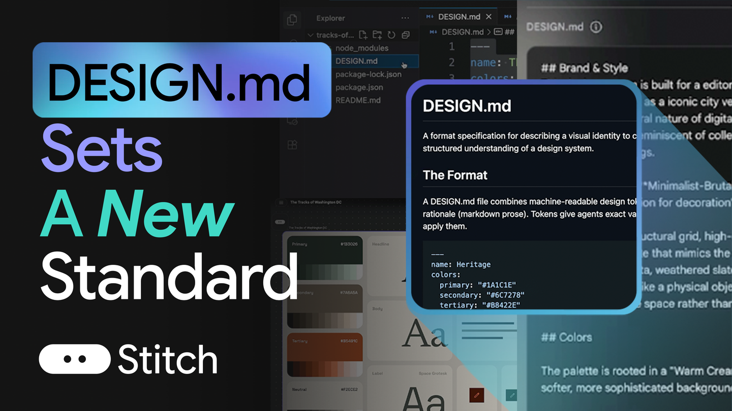 Stitch’s DESIGN.md format is now open-source so you can use it across platforms.