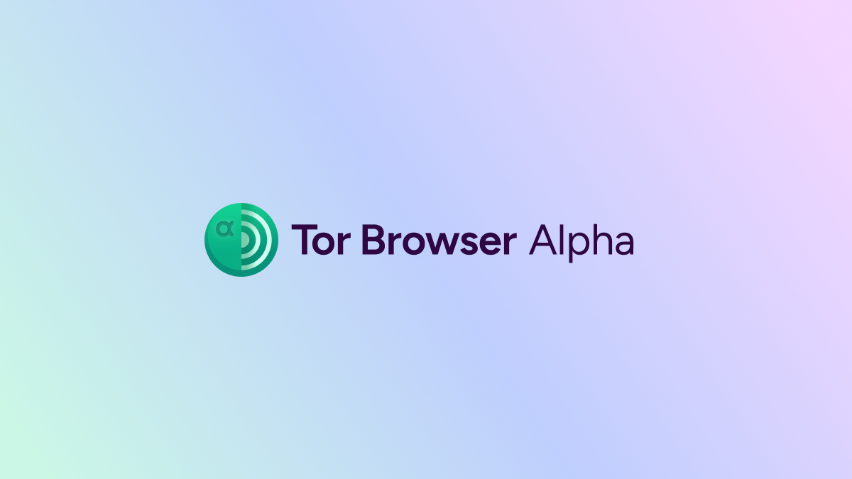 New Alpha Release: Tor Browser 16.0a6